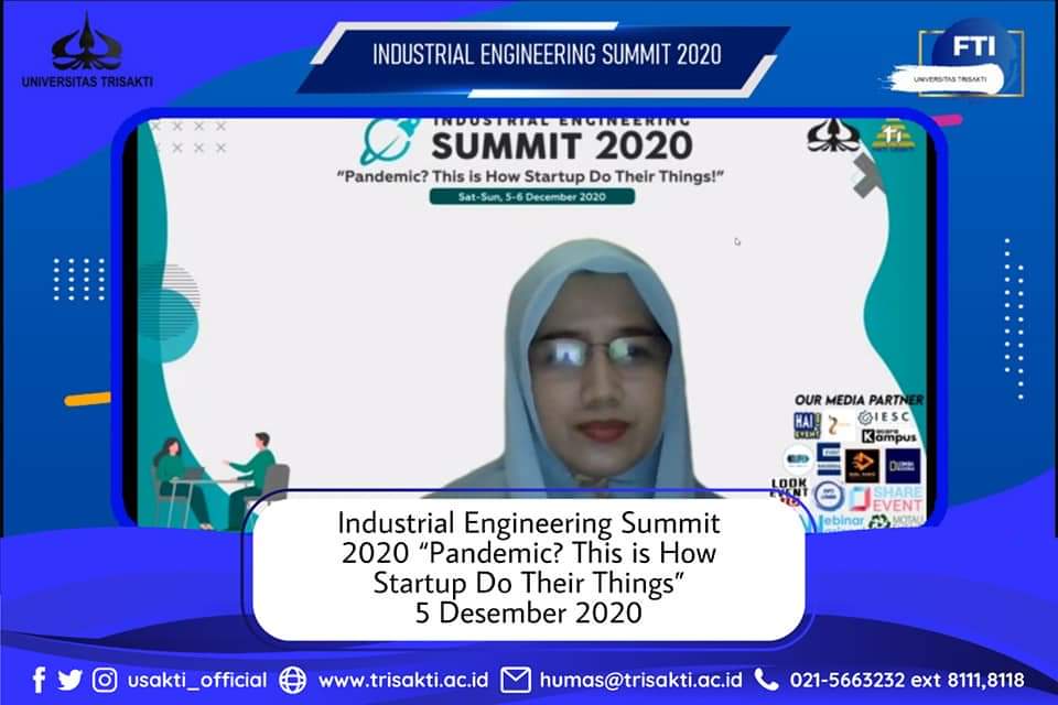 Industrial Engineering Summit 2020 â€œPandemic? This is How Startup Do Their Thingsâ€